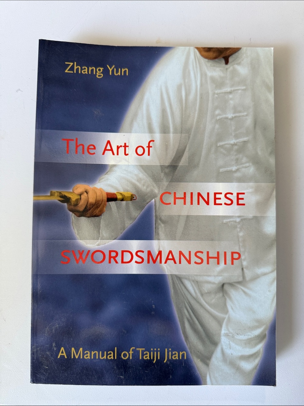The Art of Chinese Swordsmanship by Zhang Yun - Blue & White Cover